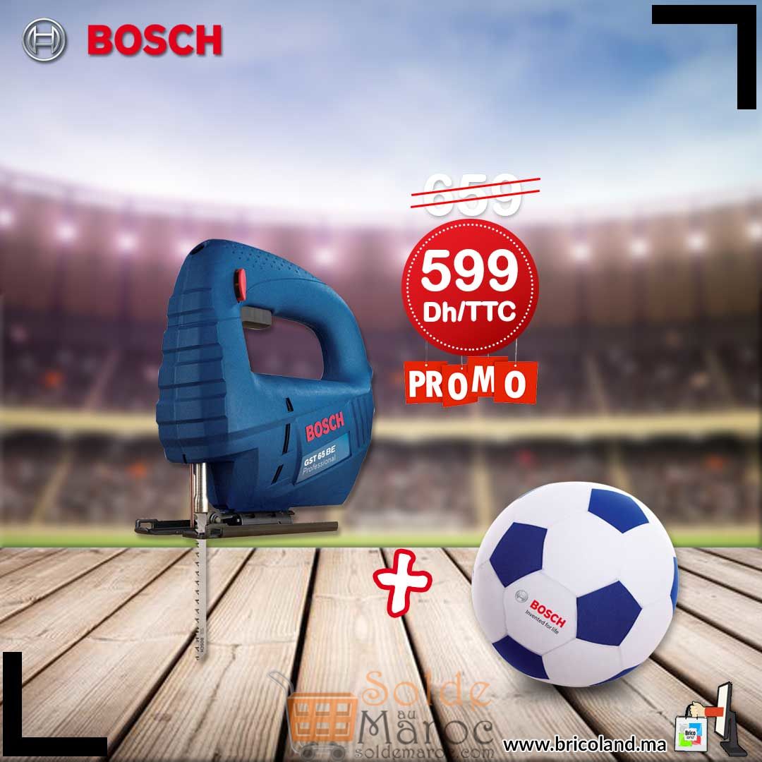 Promo Bricoland Scie sauteuse Bosch + Ballon offert 599Dhs au lieu de 659Dhs