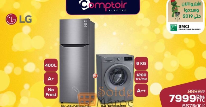 Soldes Le Comptoir Electro Duo LG Réfrigerateur + Lave-linge 7999Dhs au lieu de 9999Dhs