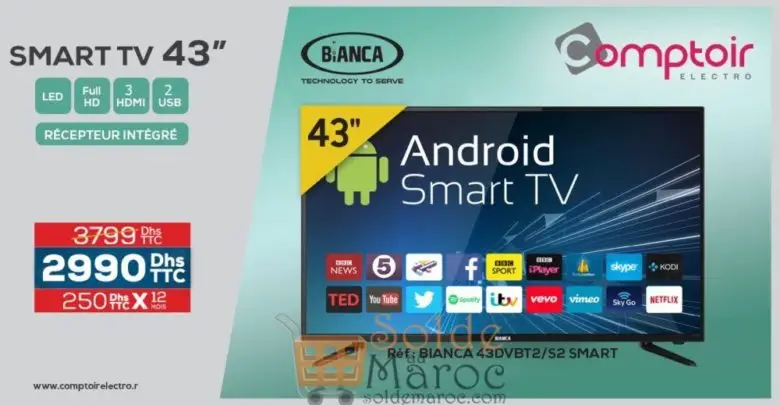 Promo Le Comptoir Electro Smart TV 43" Bianca TNT Récepteur intégré 2990Dhs au lieu de 3799Dhs