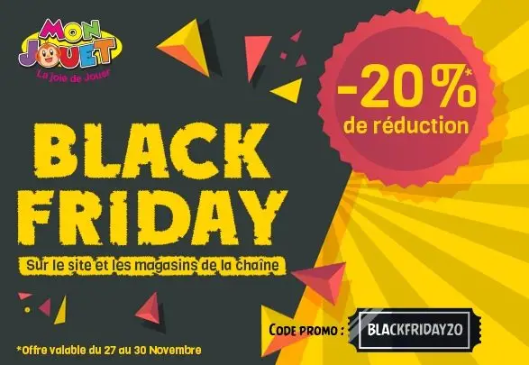Black Friday Mon Jouet Jusqu'au 30 Novembre 2018