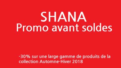Promo avant Soldes Shana Maroc -30%* Collection Automne-Hiver 2018