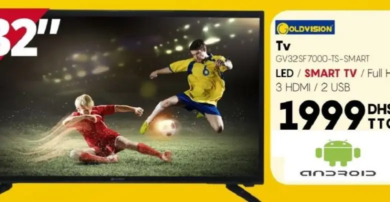 Promo Abroun Electro Smart TV GOLDVISION 32° Full HD 1999Dhs