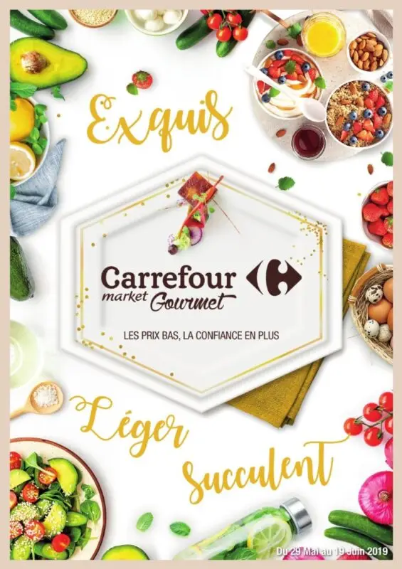 Catalogue Carrefour Market Gourmet Maroc du 29 Mai au 19 Juin 2019