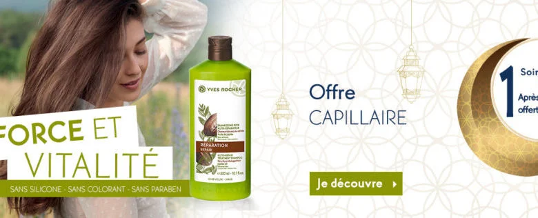 Promo Ramadan Yves Rocher Maroc Offre capillaire Soin acheté = 1 Après shampoing offert
