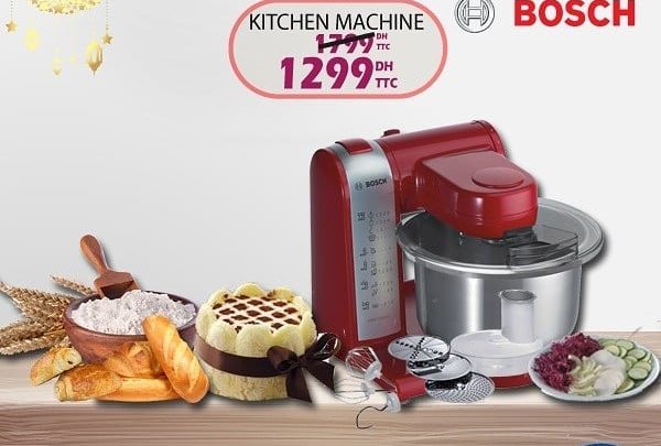 Promo Tangerois Electro Kitchen Machine BOSCH 1299Dhs au lieu de 1799Dhs