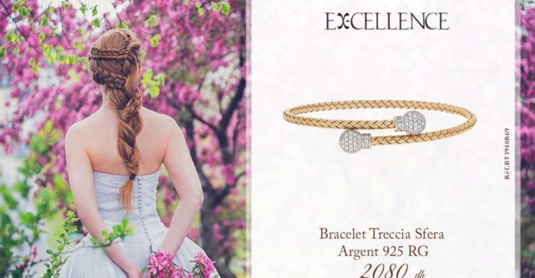 Lookbook Excellence Maroc Collection Bracelet Excellence du 16 au 27 Août 2019