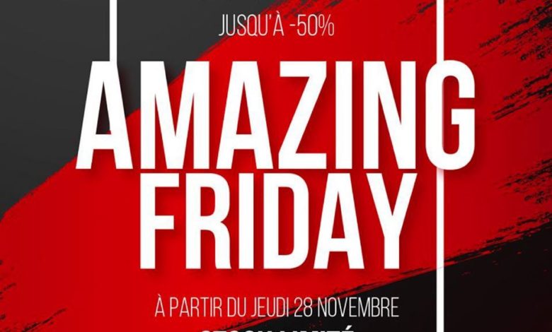 Black Friday Excellence Amazing Friday Jusqu'à le Dimanche 1er Décembre 2019