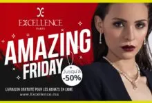 Amazing Friday Excellence Maroc -50% sur un large choix d’articles du 28 Novembre 2019