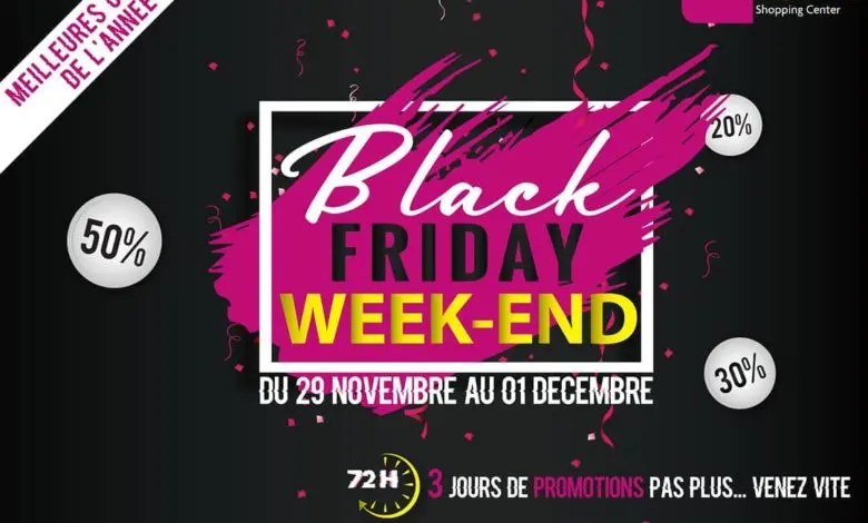 Black Friday Week-end chez RYAD SQUARE Rabat du 29 au 1 Décembre 2019
