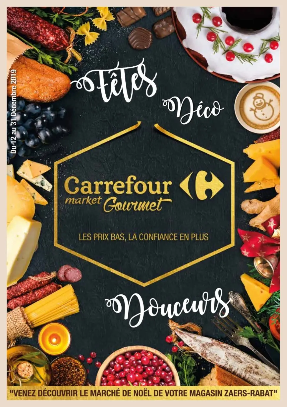 Catalogue Carrefour Market Gourmet du 12 au 31 Décembre 2019