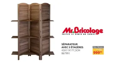 Promo Mr Bricolage Maroc Séparateur avec 3 étagères 999Dhs au lieu de 1199Dhs
