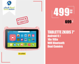 Soldes Aswak Assalam TABLETTE ZKIDS 7° 499Dhs au lieu de 699Dhs