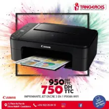 Promo Tangerois Electro Imprimante 3 en 1 PIXMA WIFI Canon 750Dhs au lieu de 950Dhs