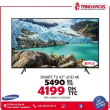 Soldes Tangerois Smart TV 43° 4K SAMSUNG 4199Dhs au lieu de 5490Dhs