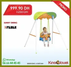 Promo King Jouet Maroc Sunny Swing FEBER 999Dhs au lieu de 1250Dhs