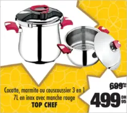 Promo Aswak Assalam Cocotte 3 en 1 TOP CHEF 7L 499Dhs au lieu de 699Dhs