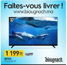 Promo Biougnach Electro TV Led HD 32° INTEK 1199Dhs au lieu de 1499Dhs