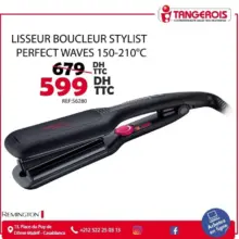 Promo Tangerois Electro Lisseur boucleur STYLIST PERFECT 599Dhs au lieu de 679Dhs