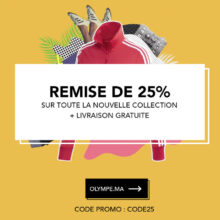 Remise de 25% + livraison gratuite chez Olympe Store sur toute la nouvelle collection