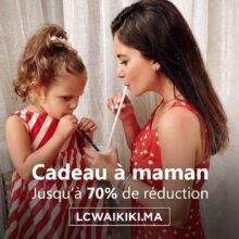 Spéciale fête des mère chez LC Waikiki Maroc Cadeau à Maman Jusqu'à 70% de réduction