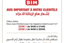 Nouvelles horaires ouvertures et fermetures chez magasins Bim Maroc pour Zone 1 et 2