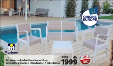 Soldes Marjane Set salon de jardin MIAMI 1999Dhs au lieu de 2299Dhs