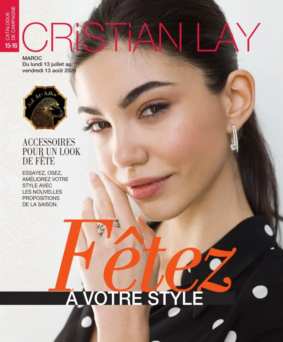 Catalogue Cristian Lay Maroc Fêtez à votre style du 13 Juillet au 13 Août 2020