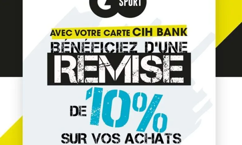 Remise de 10% Go Sport Maroc avec la carte CIH Bank Jusqu'au 30 Juillet 2020