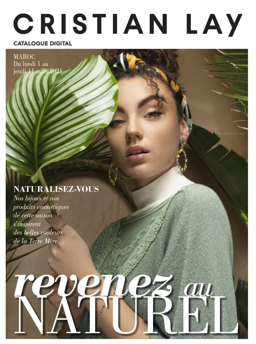 Catalogue Cristian Lay Maroc Revenez au naturel du 1 au 11 Mars 2021
