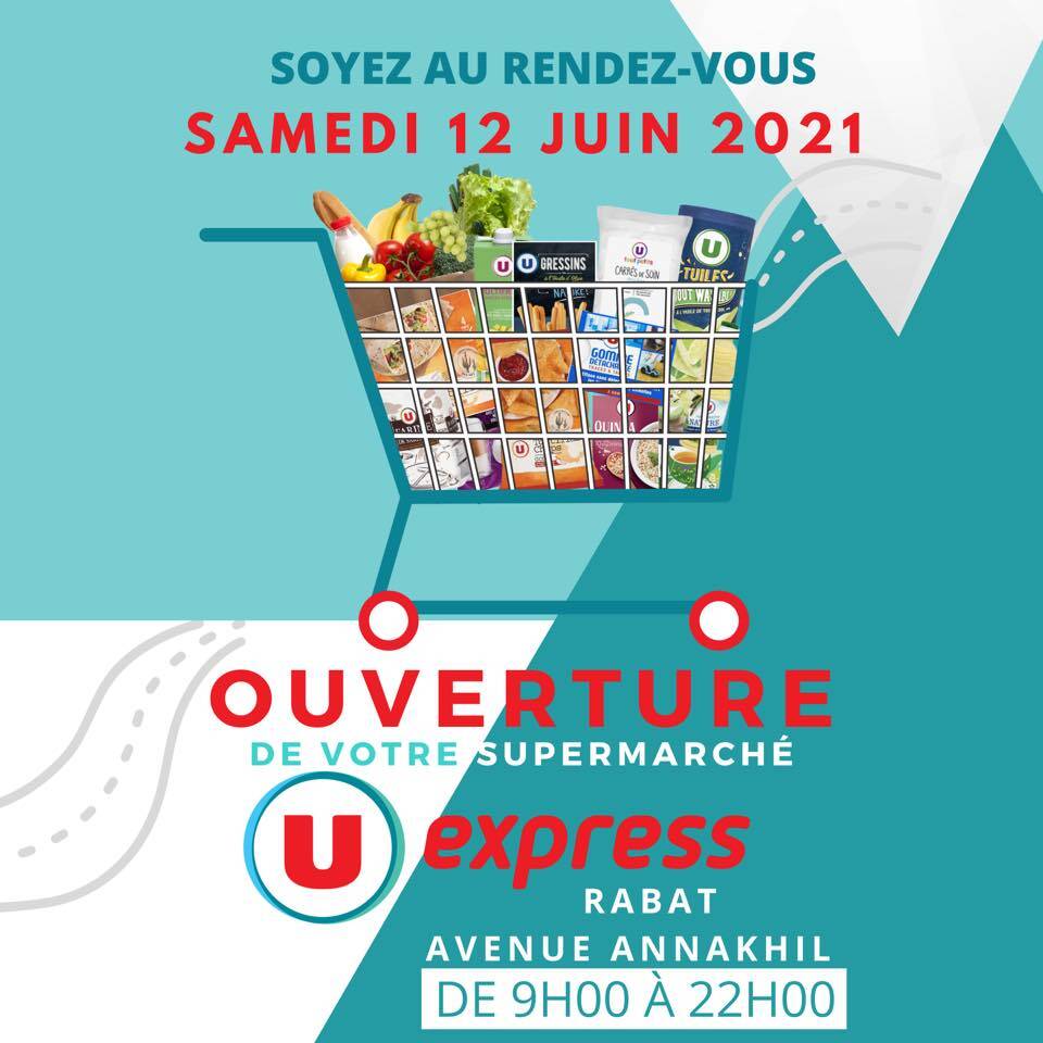 Ouverture nouveau magasin U Express Rabat Avenue Annakhil 21 Juin 2021