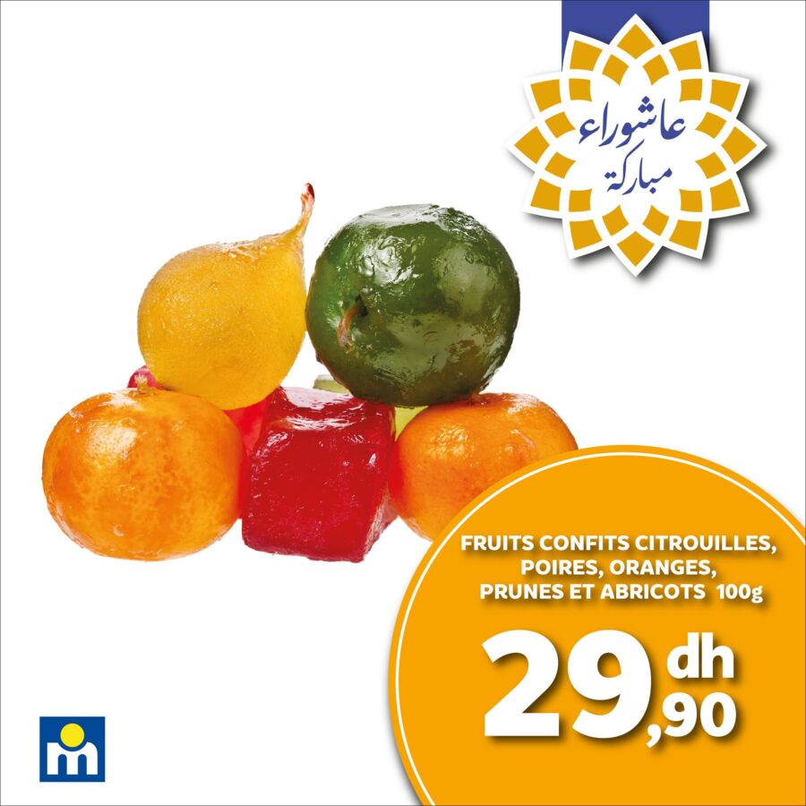 Offres d'achoura chez Marjane Fruits confits chocolats Dragées cacahuètes Rochers amandes