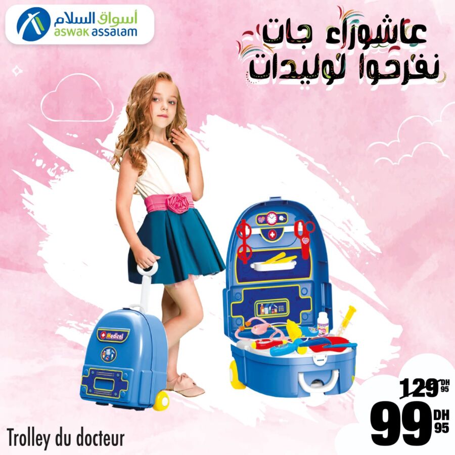 Soldes Achoura chez Aswak Assalam Trolley Docteur 99Dhs au lieu de 129Dhs