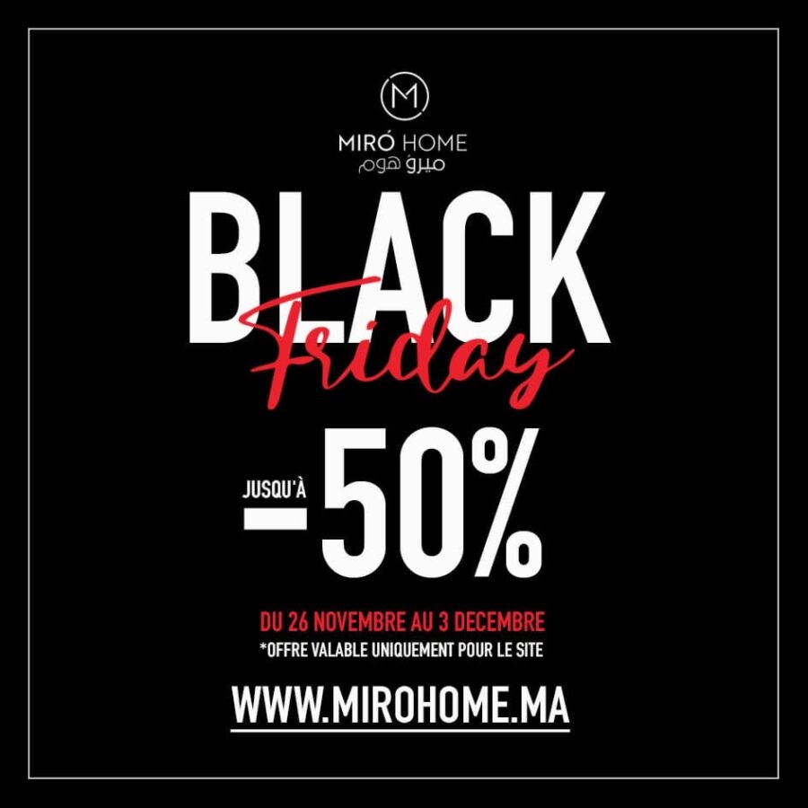 Black Friday chez Miro Home valable du 26 novembre au 3 décembre 2021