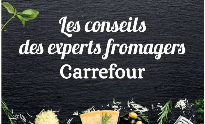 Catalogue Spécial Carrefour Maroc Les conseils des experts fromagers