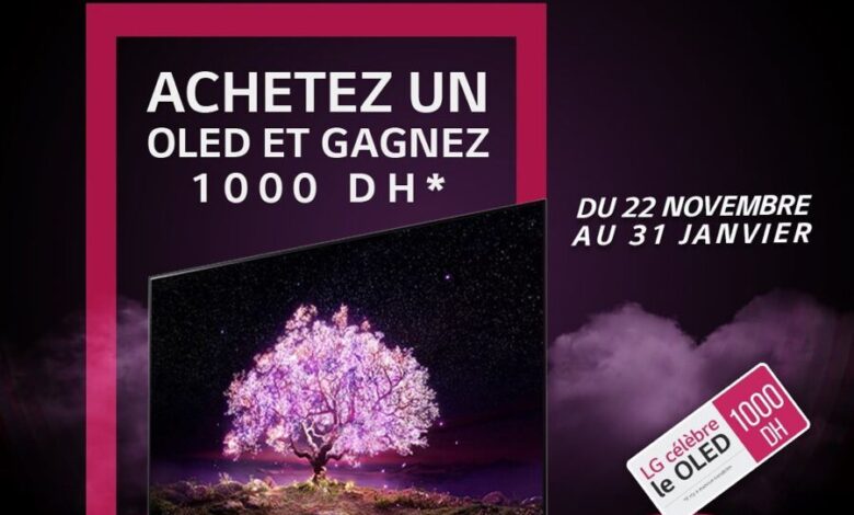Offres Spécial chez LG Maroc Achetez TV LG Oled et gagnez 1000Dhs