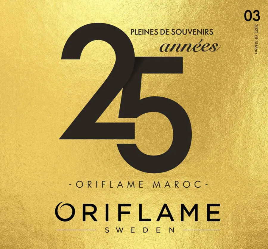 Catalogue Oriflame Maroc 25 années pleines de souvenirs Mars 2022