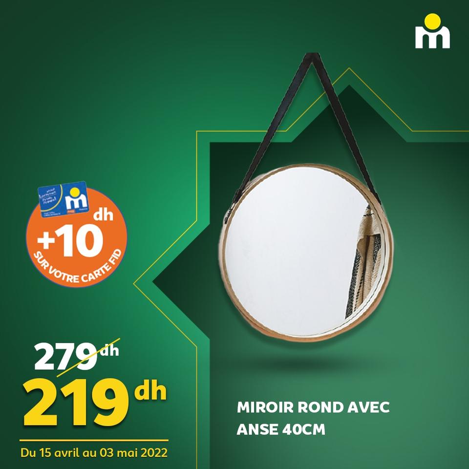 Soldes Marjane Miroir rond avec anse 40cm 219Dhs au lieu de 279Dhs