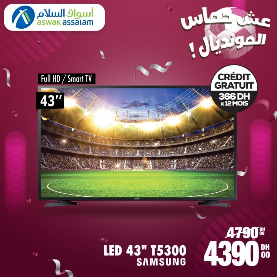 Soldes Aswak Assalam Smart TV LED 43p SAMSUNG 4390Dhs au lieu de 4790Dhs