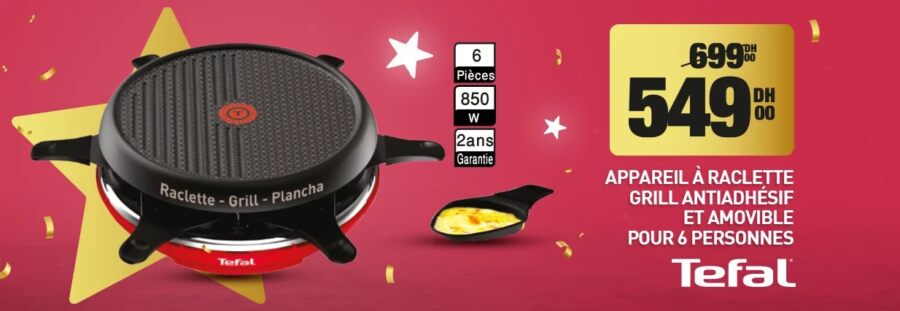 Soldes Aswak Assalam Appareil à raclette grill antiadhésif et amovible 6 personnes TEFAL 549Dhs au lieu de 699Dhs