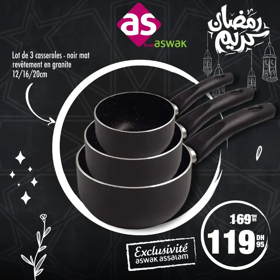 Soldes Aswak Assalam Lot de 3 casseroles 12-16-20cm revêtement granite 119Dhs au lieu de 169Dhs