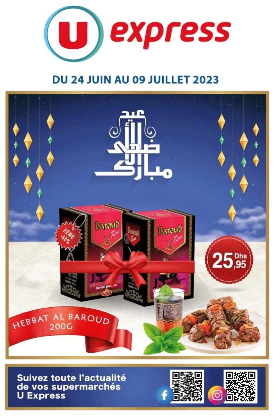 Catalogue Uexpress Maroc عيد أضحى مبارك du 24 Juin au 9 Juillet 2023