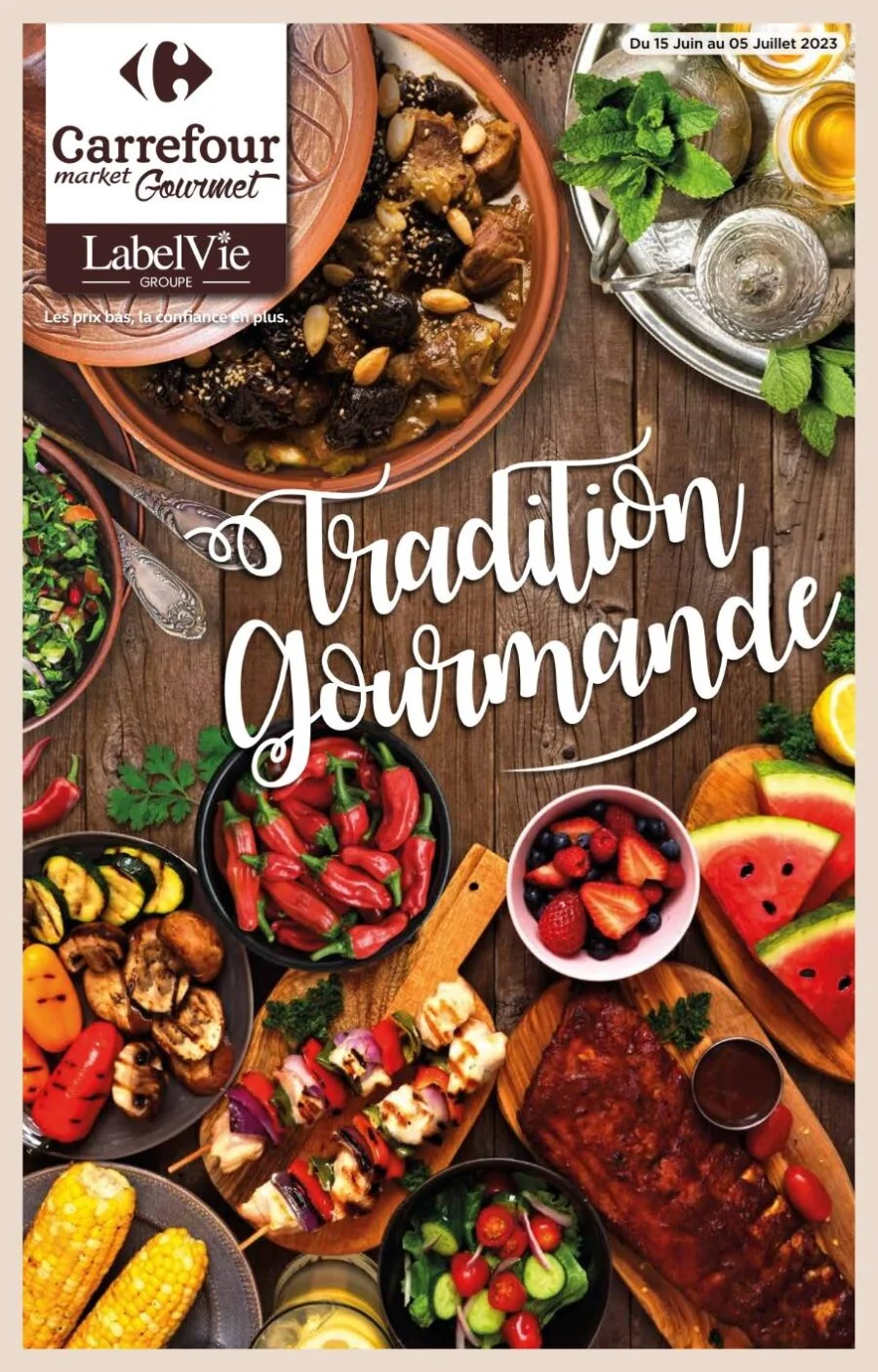 Catalogue Carrefour Gourmet Maroc Tradition Gourmande du 15 Juin au 5 Juillet 023