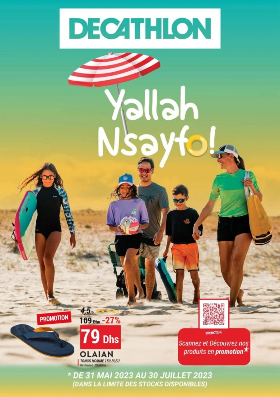 Catalogue Decathlon Maroc Yallah Nsayfo يلاه نصايفو du 31 Mai au 30 Juillet 2023