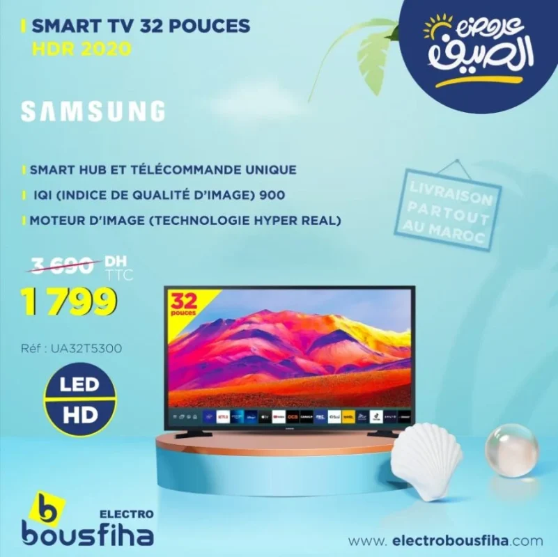 Offres d'été chez Electro Bousfiha Smart TV 32 pouces LED HD SAMSUNG 1799Dhs au lieu de 3690Dhs