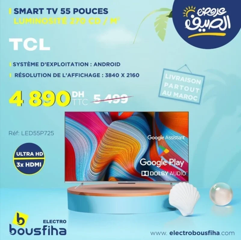 Offres d'été chez Electro Bousfiha Smart TV 55 pouces TCL 4K Ultra HD 4899Dhs au lieu de 5499Dhs