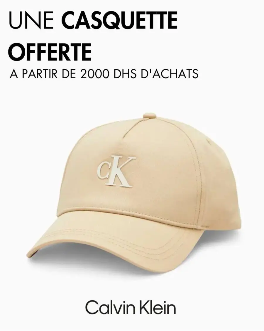 Offre Spécial BD Morocco Store casquette Calvin Klein pour achat de 2000Dhs 