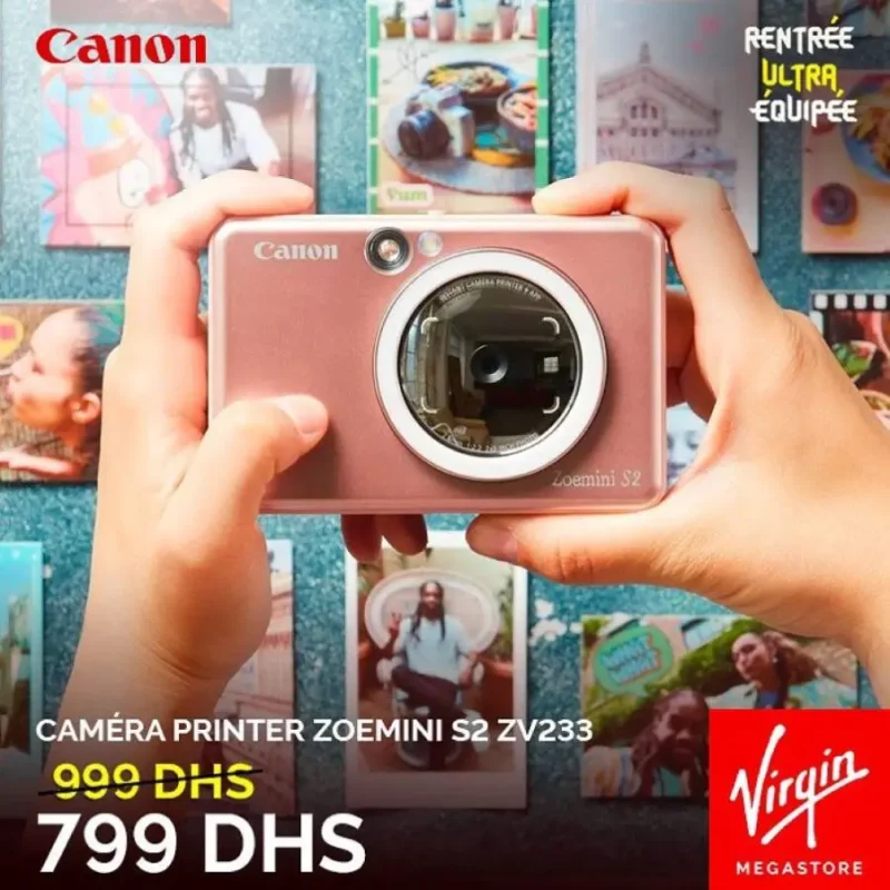 Offres Rentrée Scolaire Virgin Megastore Maroc Caméra printer ZOEMINI S2 CANON