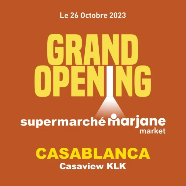 Ouverture nouveau magasin Marjane Market