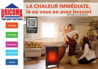 Catalogue Spécial Chauffages chez Bricoma La chaleur immédiate